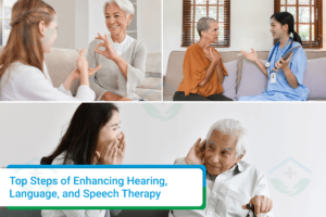 Top-Steps-of-Enhancing-Hearing-Language-and-Speech-Therapy